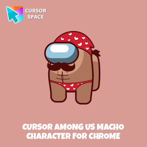 Cursor Among Us Macho Character For Chrome